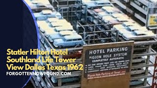 Found Footage: September 1962 Statler Hilton Hotel Southland Life Tower View of Dallas Texas screenshot 3