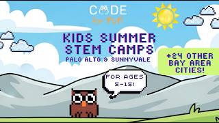Level Up This Summer Stem Coding Camps For Kids 2026 24 Bay Area Cities Ages 5-15