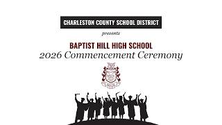 Baptist Hill High School 2026 Graduation