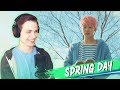 BTS - Spring Day (MV) РЕАКЦИЯ