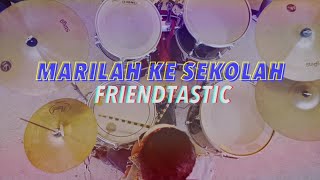 Friendtastic - Marilah Ke Sekolah (Official MTV)