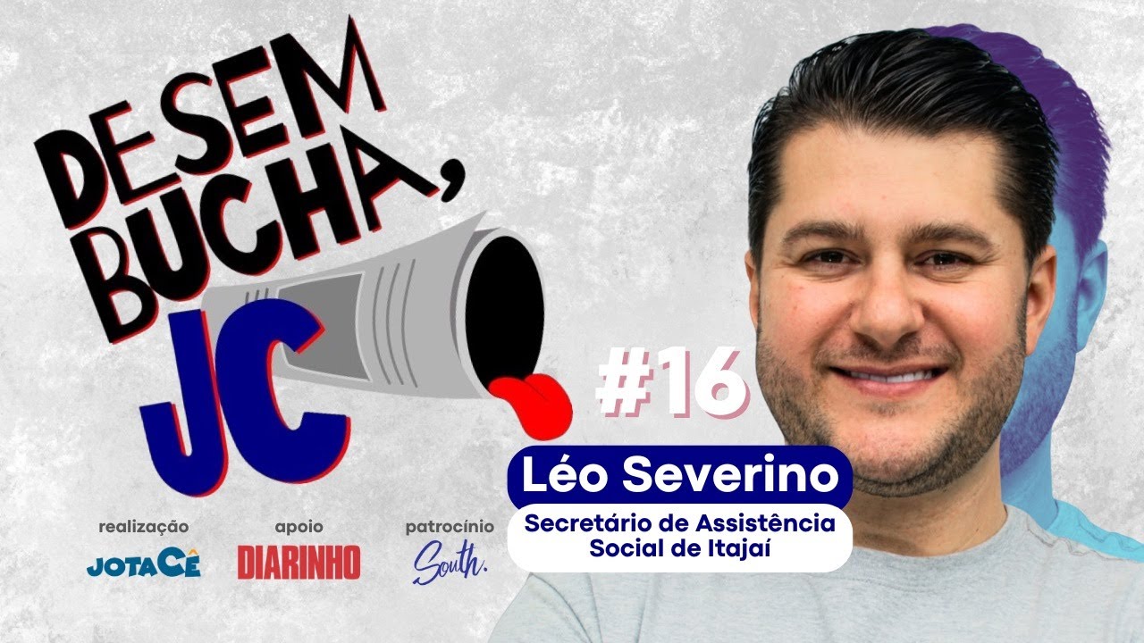 # 16 | Desembucha, JC com Léo Severino