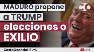 Maduro PROPONE a TRUMP elecciones o EXILIO