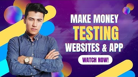 Make money testing websites & Apps | PART 2