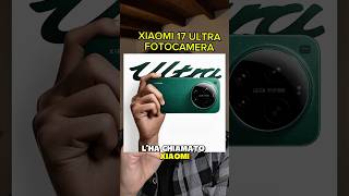 Xiaomi ha creato un MOSTRO (fotografico) 📸🤯 Xiaomi 17 Ultra