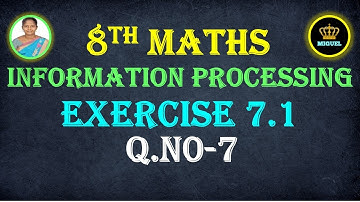 8th Maths Ex 7.1 Q.No.7 Ch-7 Information Processing | TN 8th Samacheer Maths
