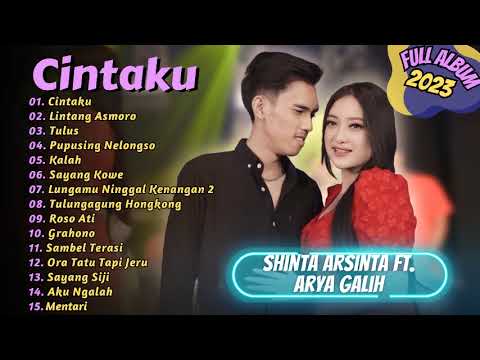 CINTAKU - LINTANG ASMORO - SHINTA ARSINTA FT. ARYA GALIH | GOYANG ESEK ESEK | FULL ALBUM DANGDUT