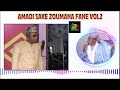 AMADI SAKÉ ZOUMANA FANE VOL2