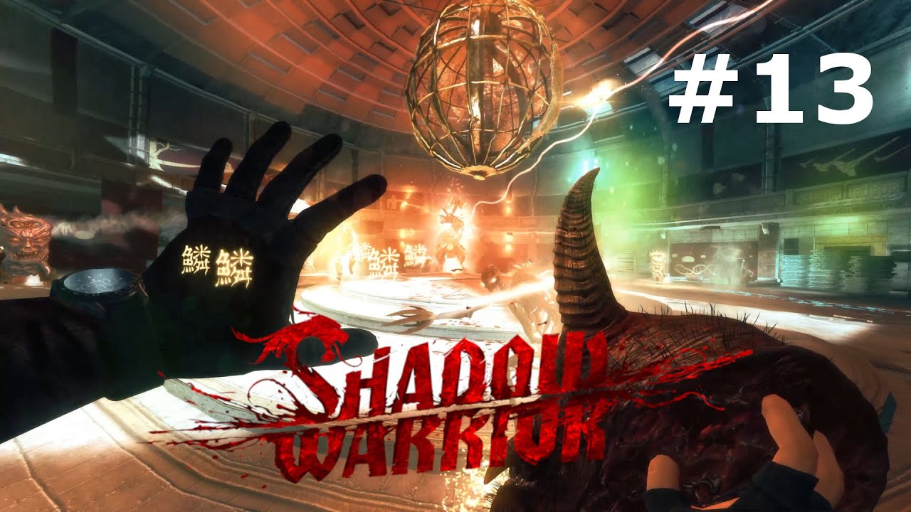 Shadow Warrior - Chapter 13: A taste of the price we agreed upon (Heroic)