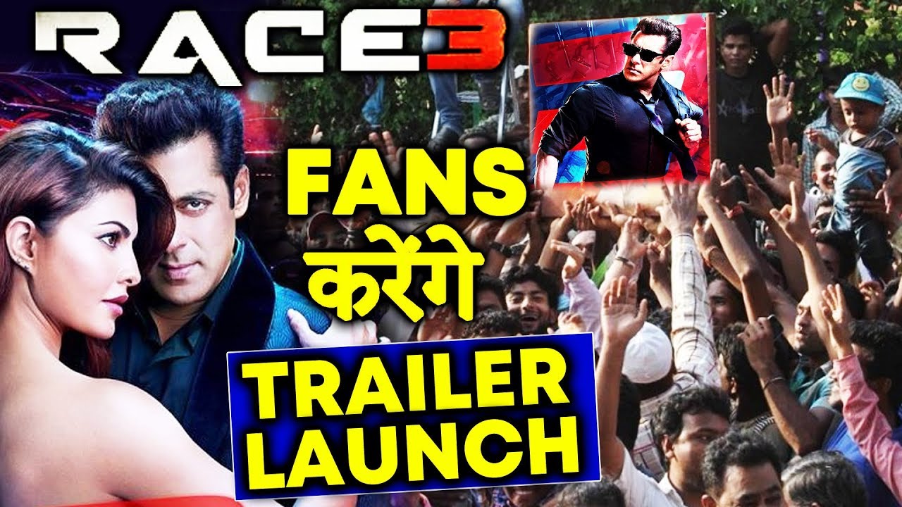 Salman Khan FANS Will LAUNCH RACE 3 TRAILER
