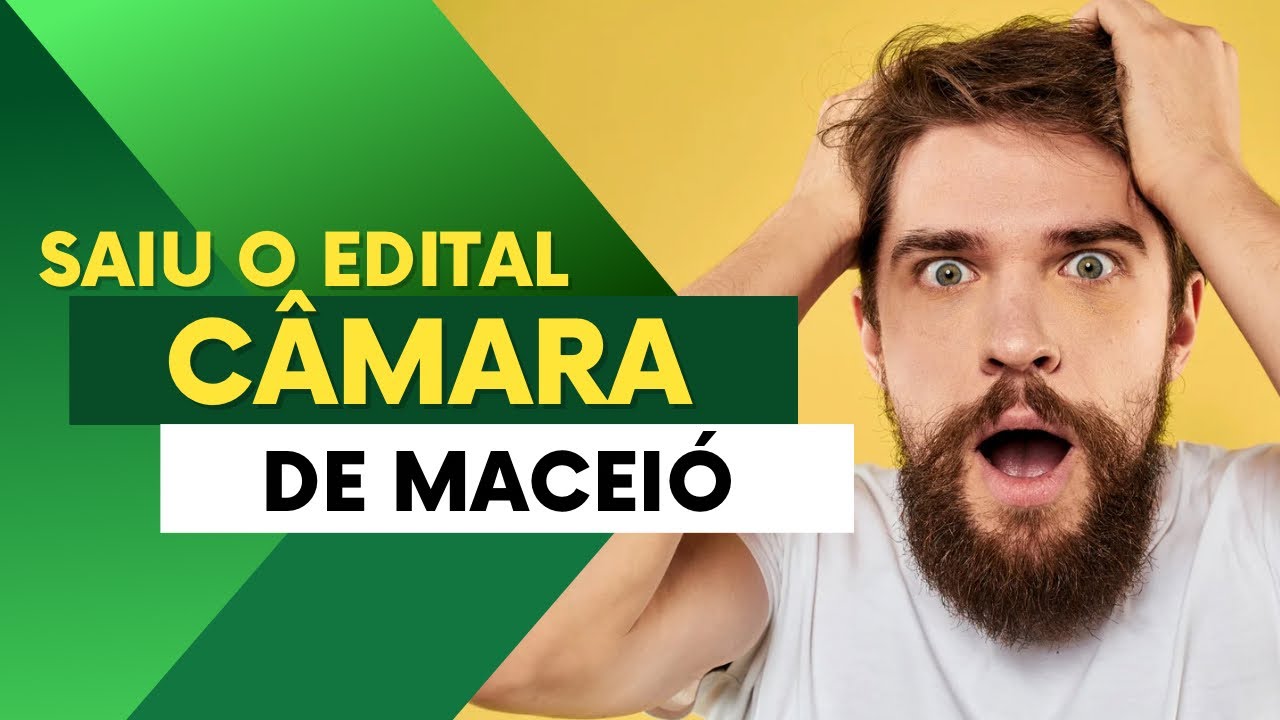 Saiu o edital da Câmara de Maceió, saiba todos os detalhes.