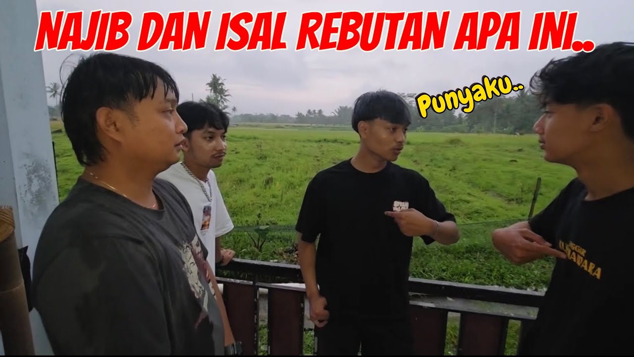 REAKSI BOY LIHAT ISAL BERTENGKAR SAMA NAJIB
