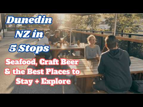 Top 5 Must‑Do Spots in Dunedin NZ 🇳🇿 | Eat, Drink, Sleep, Shop & Explore in 2026!