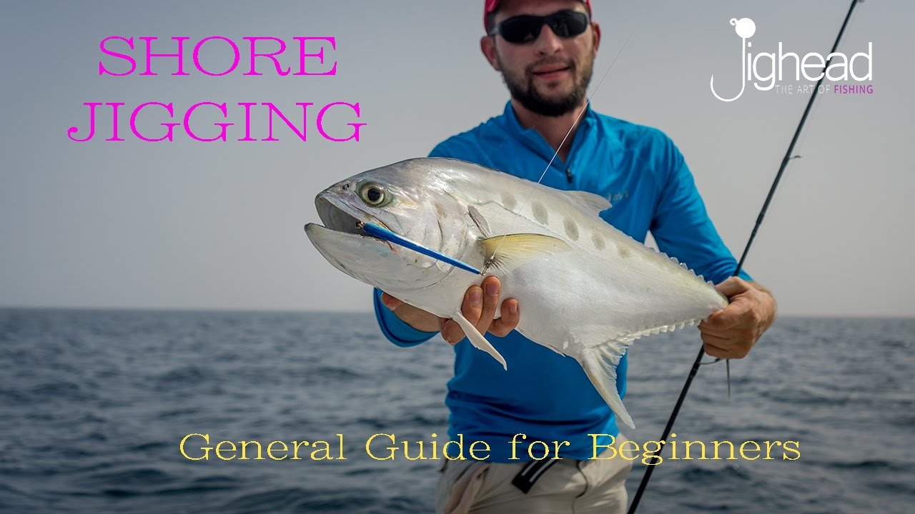 Shore jigging - Beginners guide and general overview (fishing in Dubai and  UAE) 