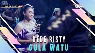 GULA WATU Voc DEDE RISTY I LIVE MUSIC “DEDE RISTY” GANJENE PANTURA I