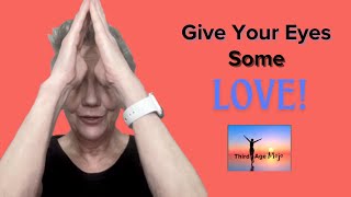 Give Your Eyes Lotsa Love in Only 5 Minutes!