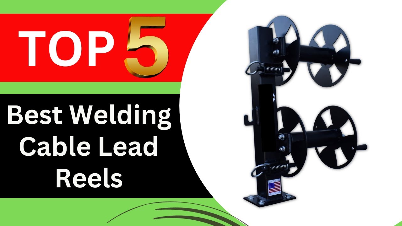 Top 5 Best Welding Cable Lead Reels in 2024 