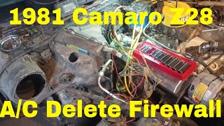 1981 Chevy Camaro z28 A/C Delete on firewall