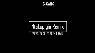 Westleiigh - Ntakupigia Remix Ft Beenie Man