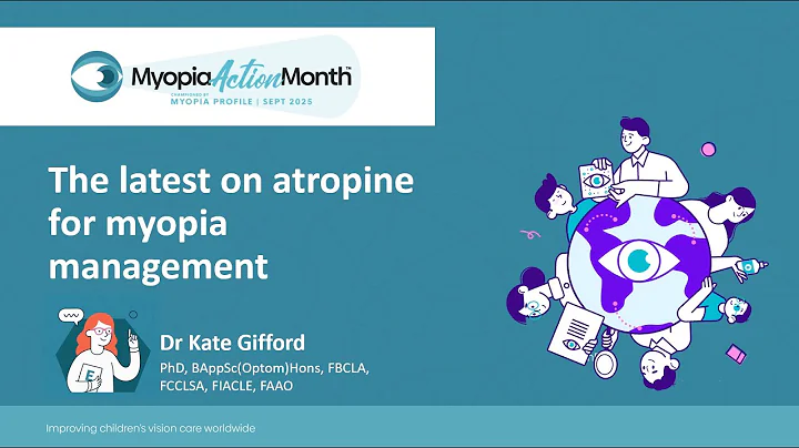 The latest on atropine for myopia management - Myopia Action Month 2025 Clinical Clarity Series
