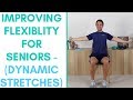 Improving Flexibility for Seniors | Dynamic Stretches For Seniors | More Life Health