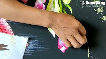 CÔNG ĐOẠN THÊU BỨC TRANH CÁ CHÉP HOA SEN - Lotus-Carp Hand Embroidery