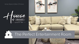 House Of Monarch - The Perfect Entertainment Room