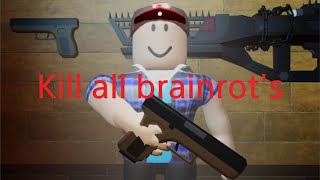 Robloxkill all brainrot's Episode 1