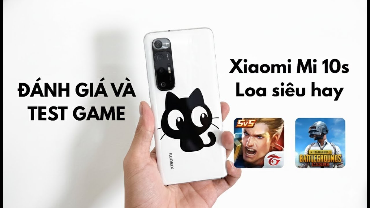 Mi 10S có còn đáng mua trong năm 2026 ? Đánh giá và test game Mi 10S