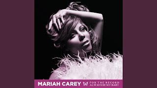 Mariah Carey - For The Record | Always Be My Baby