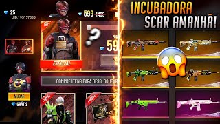AMANHÃ!! INCUBADORA DA SCAR DE VOLTA, LOJA MISTERIOSA 10 MÊS QUE VEM, CALENDÁRIO E MAIS - FREE FIRE