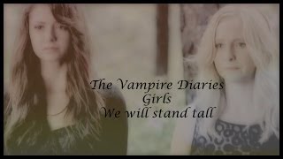 TVD Girls - We will stand tall @NightlyEvilTM