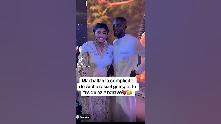 Aicha rassoul et le frère de Aziz Ndiaye machallah