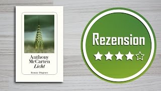 [Rezension] Licht - Anthony McCarten