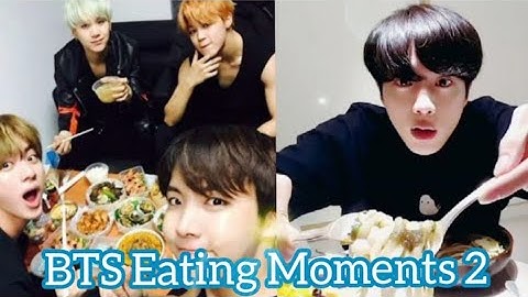 BTS Eating Moments 🍜 Part 2