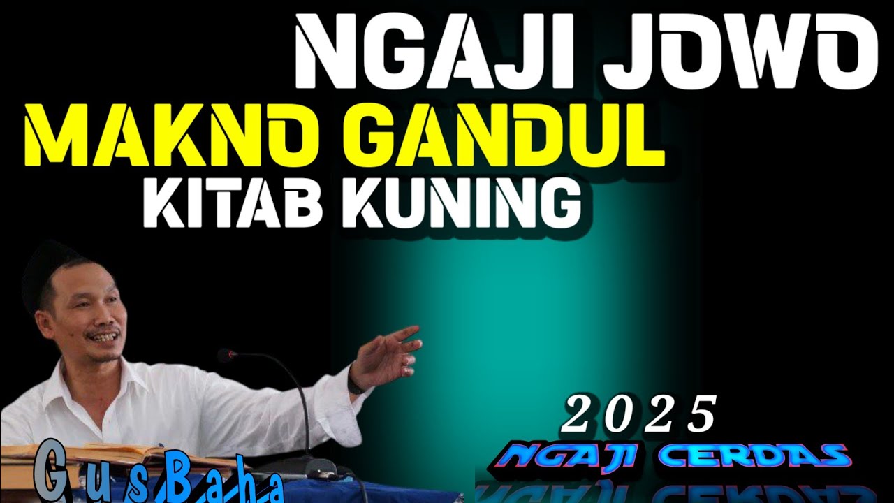 🟢 GUS BAHA|| NGAJI KITAB KUNING BOHOSO JOWO ALA PESANTREN KUNO//ngajicerdasgusbaha