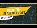 Mastering Logarithms: JEE Advanced 2018 Previous Year Questions | JEE Preparation