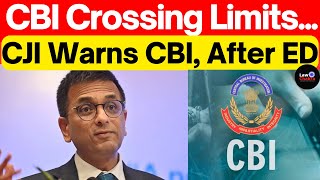 CJI Warns CBI after ED, CBI Crossing Limits.. #lawchakra #supremecourt