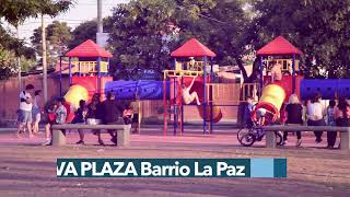 Nueva Plaza para el Barrio la Paz