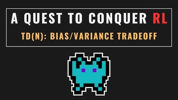 N-Step TD Learning: Navigating the Bias/Variance Tradeoff