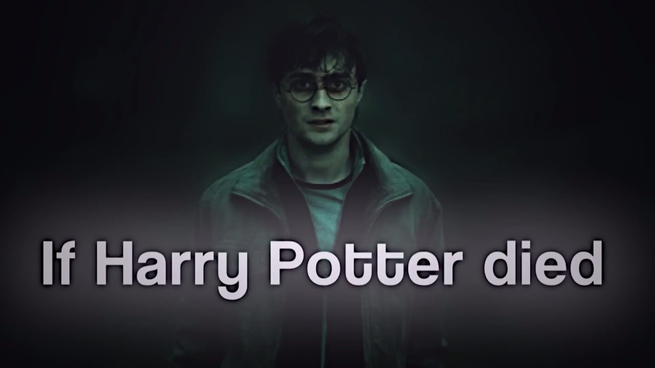 If Harry Potter died II Can you hold me YouTube