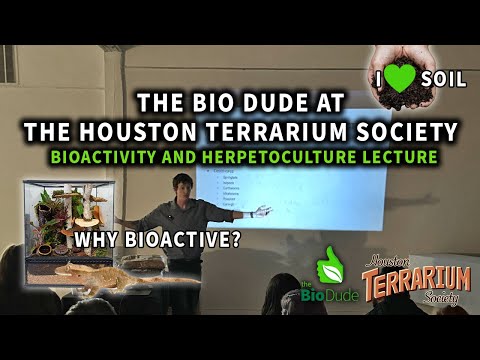 The Bio Dude “Bioactivity and Herpetoculture” Talk at Houston Terrarium Society || October 22 2025