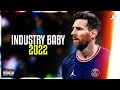 Lionel Messi ★ Industry Baby - Lil Nas X Ft. Jack Harlow