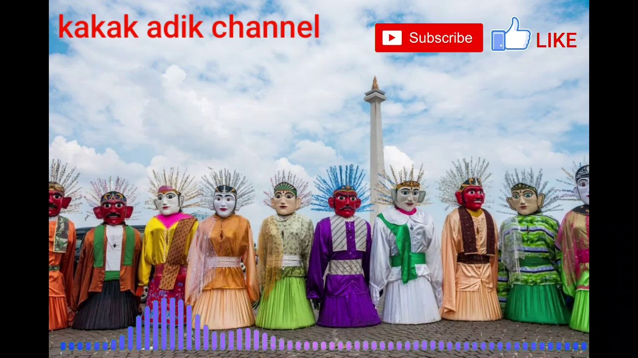 #laguondelondel LAGU ONDEL ONDEL NO COPYRIGHT KAKAK ADIK CHANNEL