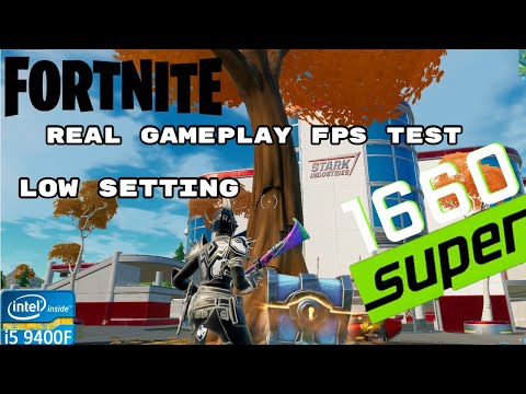 Fortnite Chapter 2 Season 4 Low Settings Intel I5 9400F GTX 1660 Super Real Gameplay Benchmark