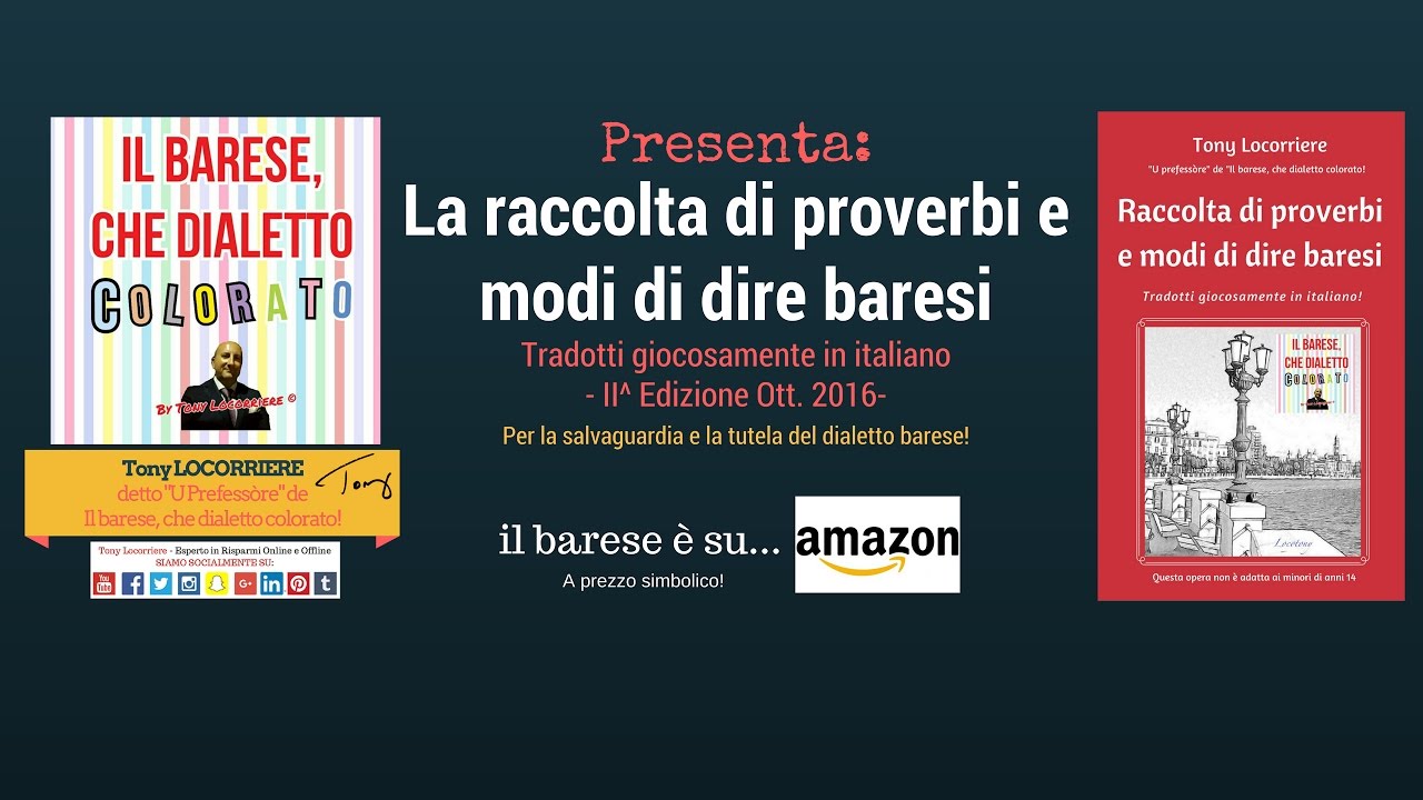Il Barese Che Dialetto Colorato Modi Di Dire E Proverbi