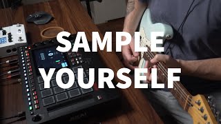 make your own samples!