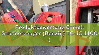 Produktbewertung Einhell Stromerzeuger (Benzin) TC-IG 1100 (1100 W Maximalleistung, 1000 W max. Daue