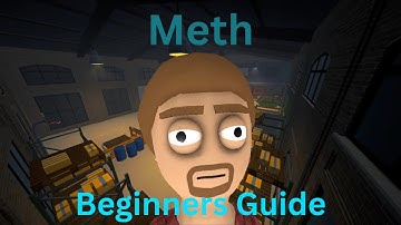 How to make meth in Schedule 1 (Beginners Guide)