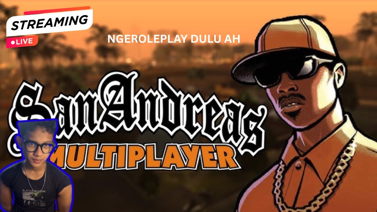 🔴(LIVE) AKU INGIN MENCARI TEMAN BARU DI ROLEPLAY - GTA SAN ANDREAS RP ...